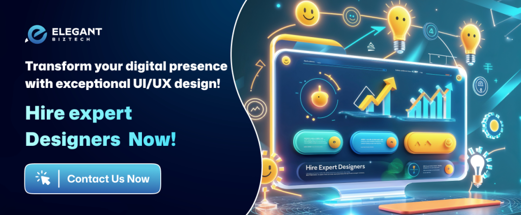 Transform your digital presence with exceptional UI/UX design! : Hire expert Designers Now!