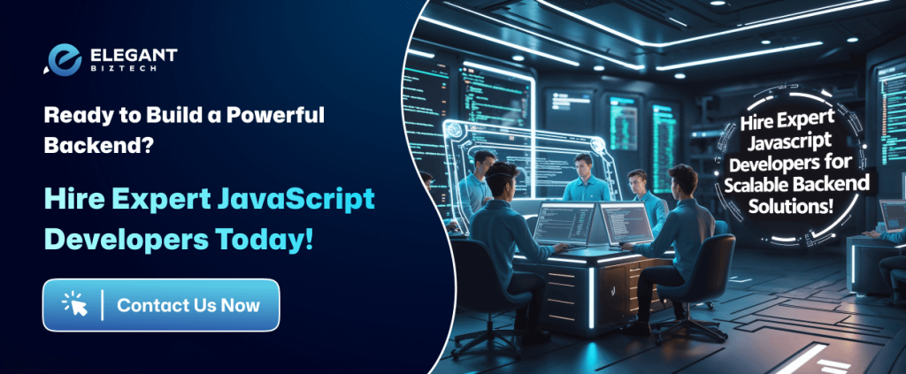 Ready to Build a Powerful Backend? Hire Expert JavaScript Developers Today!