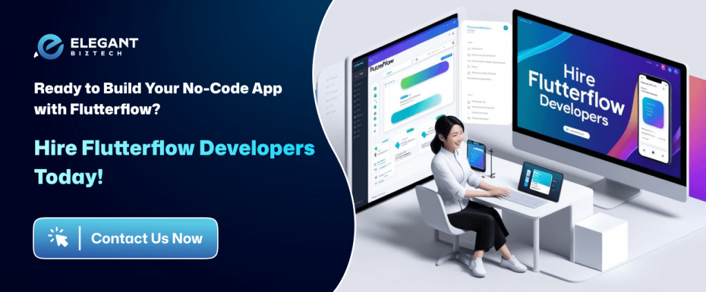 Flutterflow development experts is ready to help you build, launch, and scale your idea into reality